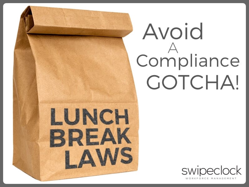 lunch break laws and HR compliance